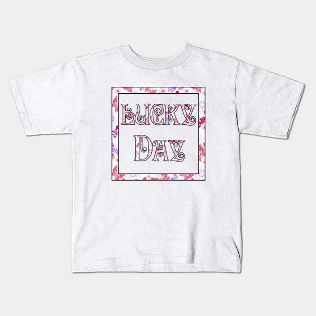 lucky day Kids T-Shirt by sarahnash